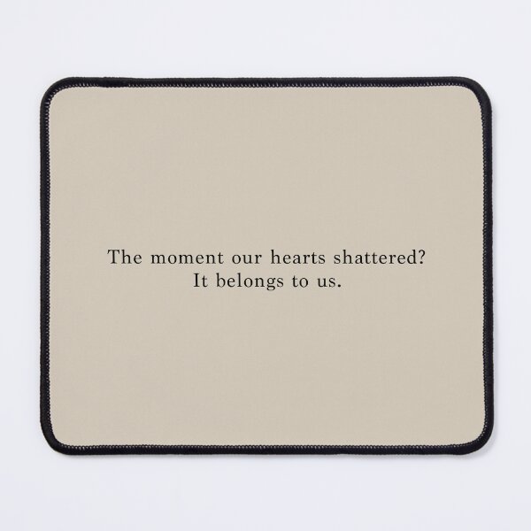 Item preview, the moment our hearts shattered? designed and sold by myloveatfirstframe.