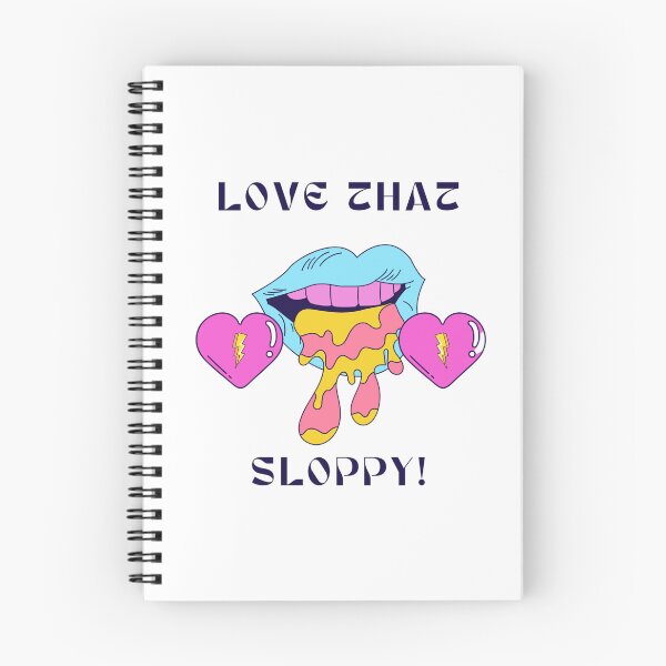 Item preview, Love that sloppy! designed and sold by NicMacTees.