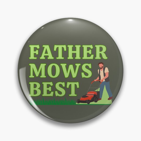 Item preview, Father Mows Best Gardener Dad Lawn Care designed and sold by Pishpunta.