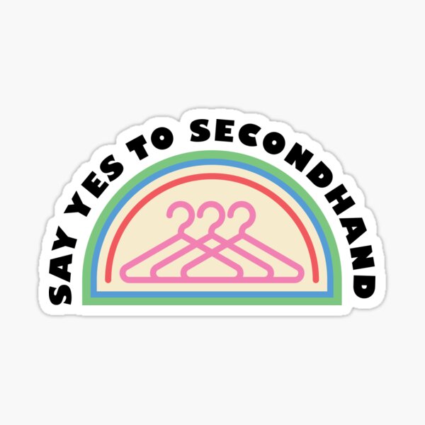 Item preview, Say Yes to Secondhand  designed and sold by bolimj.