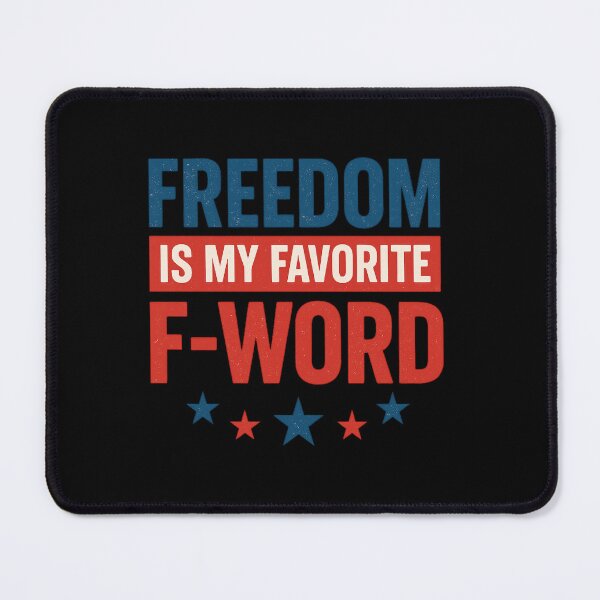 Item preview, Freedom is My Favorite F-Word designed and sold by ALITOPRINCE.
