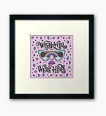 Wish You Were Here Framed Print