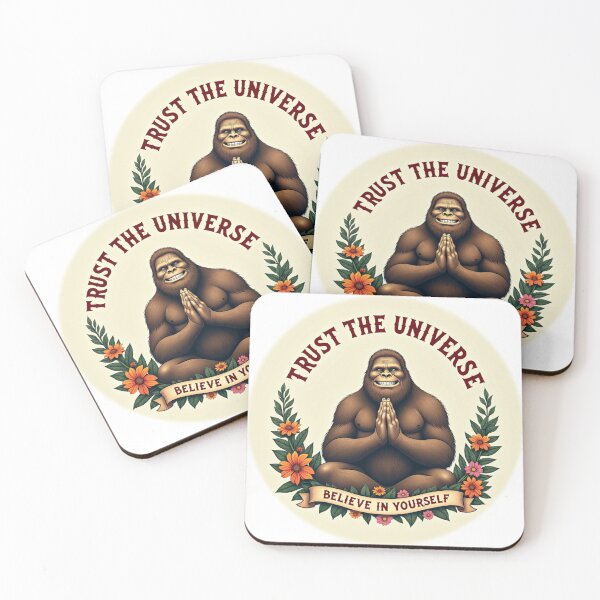 Artikelvorschau, Vertraue dem Universum, glaube an dich selbst, Bigfoot-Kunstwerk entworfen und verkauft von PacImpressions.