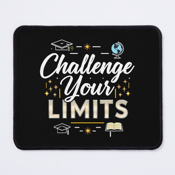 Item preview, Challenge Your Limits designed and sold by Simple_Designs.