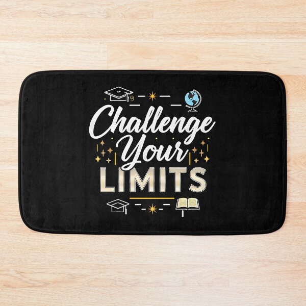 Item preview, Challenge Your Limits designed and sold by Simple_Designs.