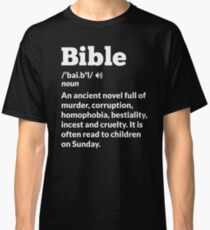 Funny Atheist Bible Definition Classic T-Shirt