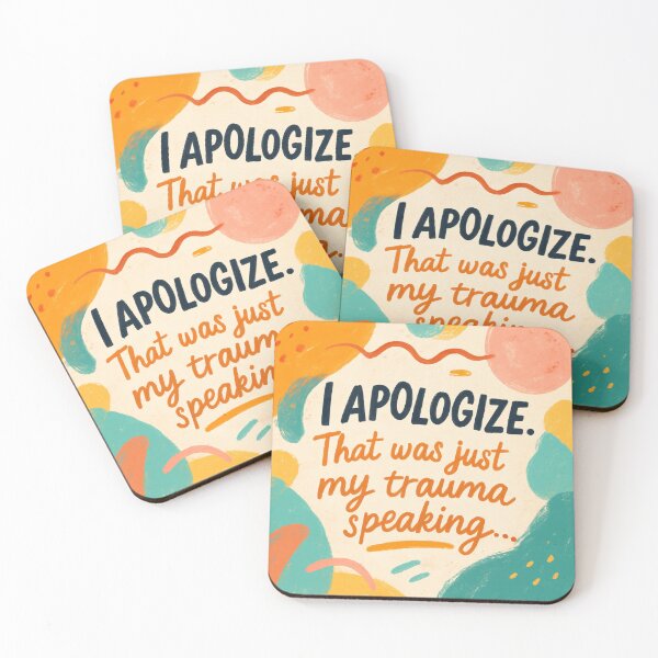 Item preview, I apologize. That was just my trauma speaking... designed and sold by TherapyVibes.