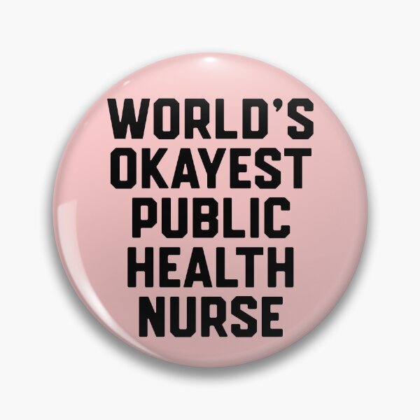 Item preview, Okayest Public Health Nurse designed and sold by kamrankhan.