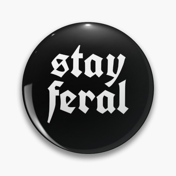 Item preview, Stay Feral - Punk Gothic Statement designed and sold by destelloacido.
