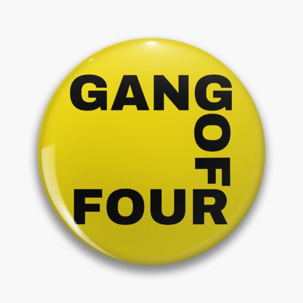 Gang of Four - Post Punk Design Pin