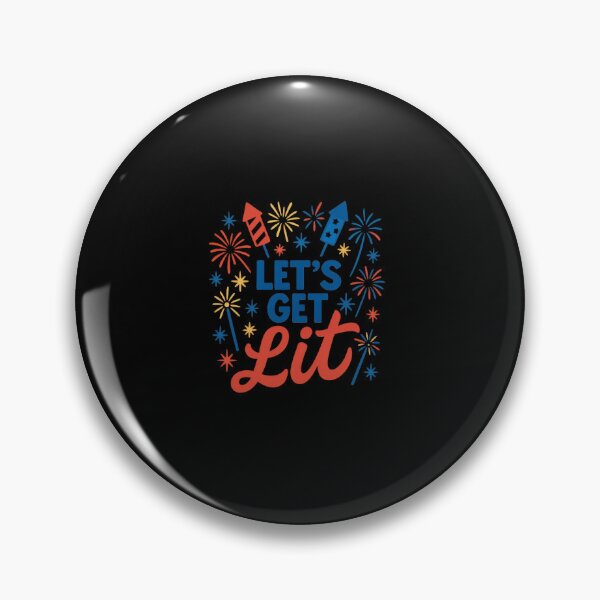 Item preview, Let’s Get Lit (Fireworks Style) designed and sold by ALITOPRINCE.