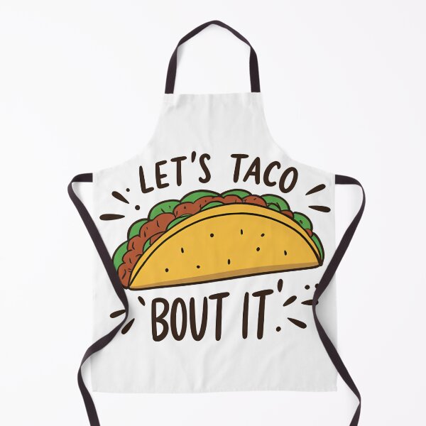 Item preview, Let’s Taco ’Bout It – Funny Food Pun Graphic designed and sold by T. E. Wilder.