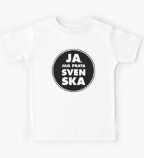 Ja, Jag Prata Svenska, Yes i speak Swedish, circle, black bg Kids Tee