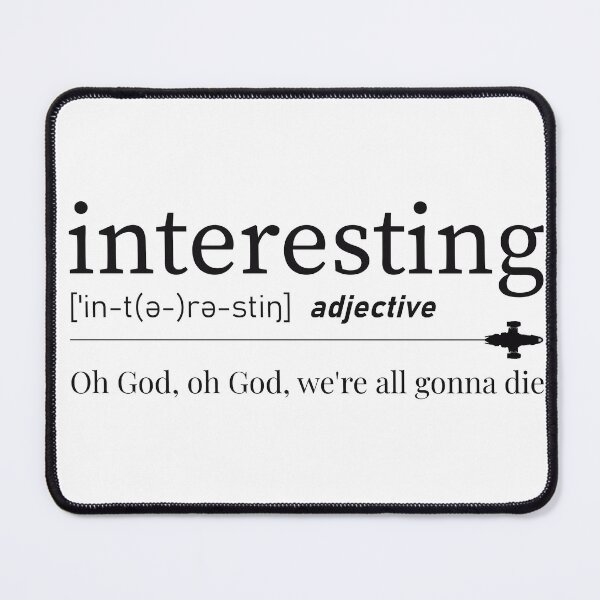 Item preview, Define "Interesting" - Black designed and sold by SleeplessStitch.