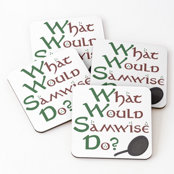 Item preview, What Would Samwise Do? designed and sold by SleeplessStitch.
