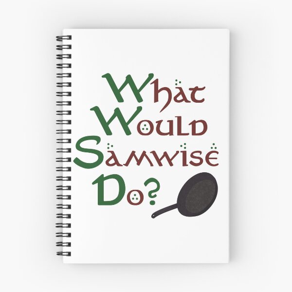 Item preview, What Would Samwise Do? designed and sold by SleeplessStitch.