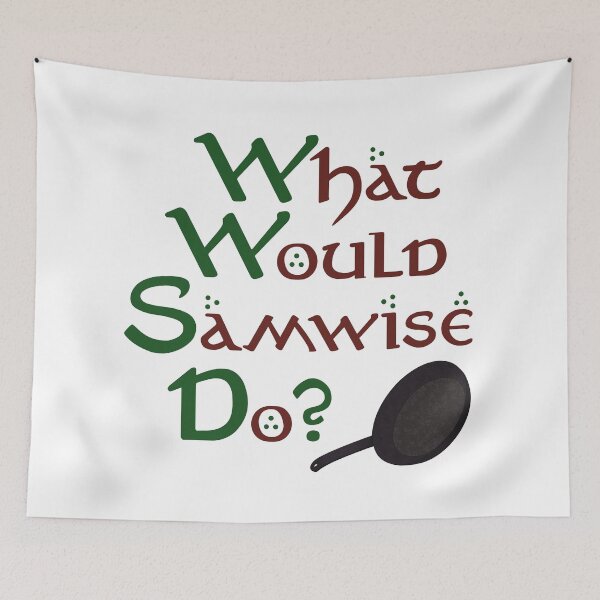 Item preview, What Would Samwise Do? designed and sold by SleeplessStitch.
