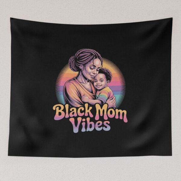 Item preview, Black Mom Vibes designed and sold by Peter Stawicki.