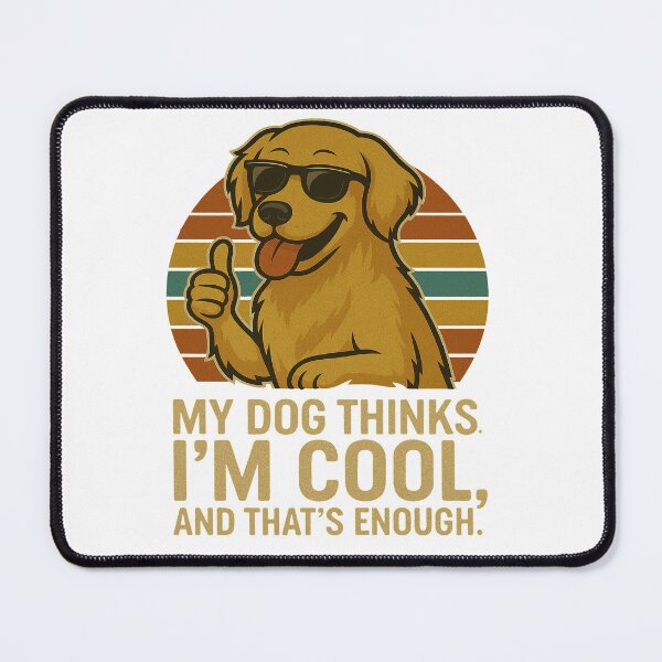 Item preview, My Dog Thinks I'm Cool - Golden Retriever Funny Retro Dog Design designed and sold by ExitSignArchive.