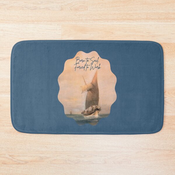 Item preview, Born to Sail, Forced to Work designed and sold by TinaMS123.