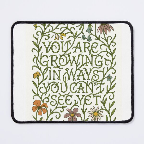Item preview, Can you see it yet? I can. You are growing, even if YOU can't see it yet! designed and sold by TherapyVibes.