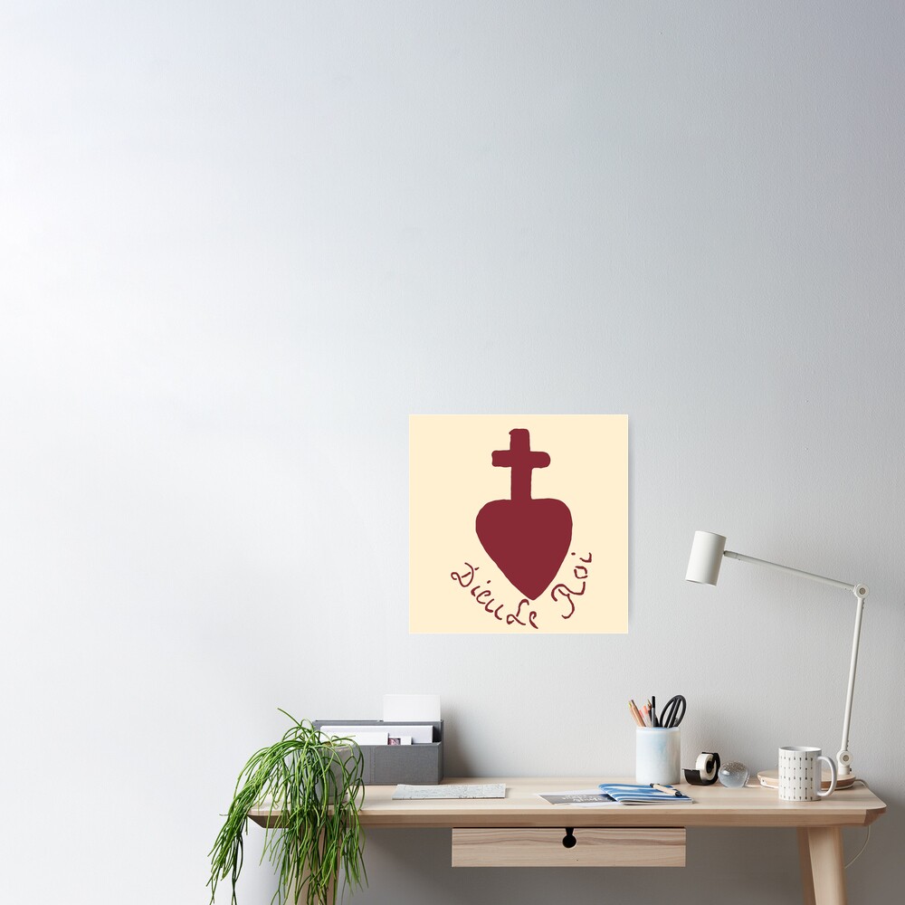 "Dieu Le Roi" Poster by SenecaThreads Redbubble