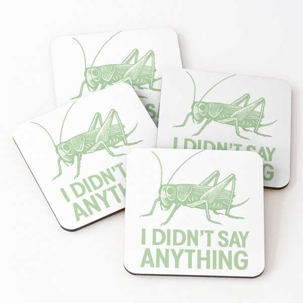 Item preview, Cricket Didn't Say Anything Insect Humour designed and sold by KishShop.