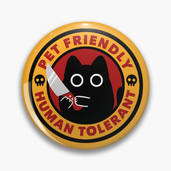 Item preview, Pet Friendly Human Tolerant by Tobe Fonseca designed and sold by Tobe Fonseca®.