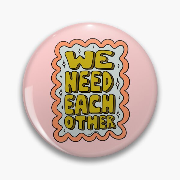 Item preview, We Need Each Other designed and sold by doodlebymeg.
