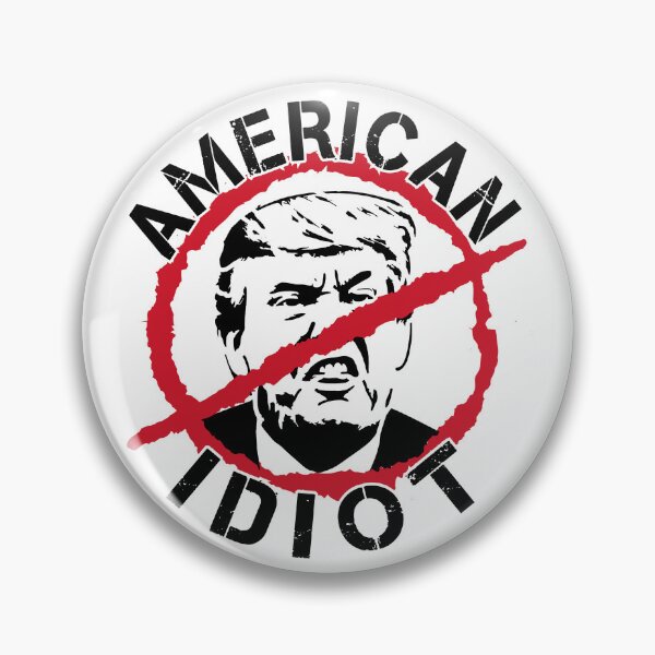 Item preview, Trump American Idiot designed and sold by HOBARTWORK.