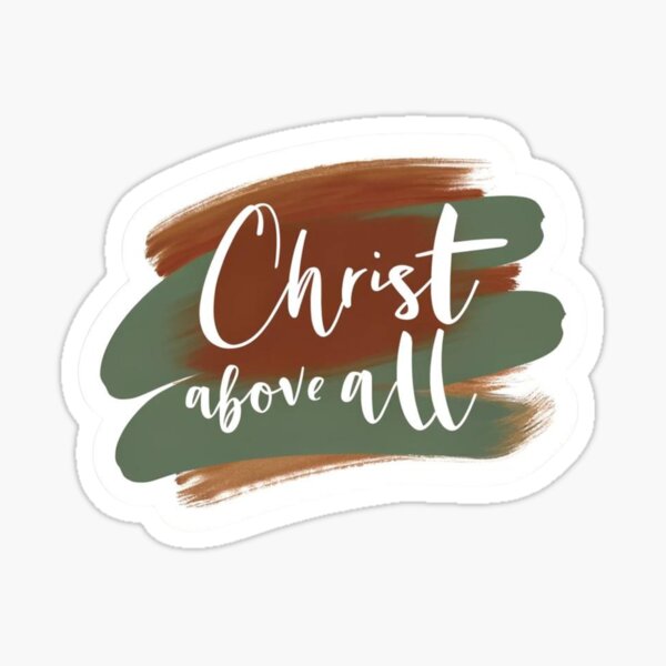 Item preview, Minimalist 'Christ Above All' Brush Stroke Sticker" designed and sold by GoodwillDesigns.