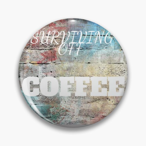 Item preview, Surviving Off Coffee designed and sold by SmashingDeals.