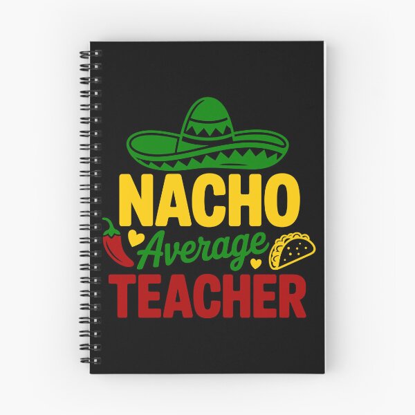 Item preview, Nacho Average Teacher designed and sold by theartfulaspie.
