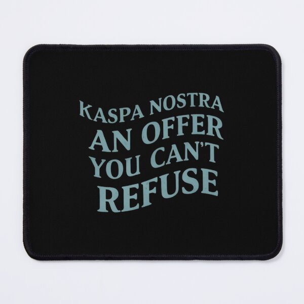Item preview, Proof Of Kaspa designed and sold by RadDeck.