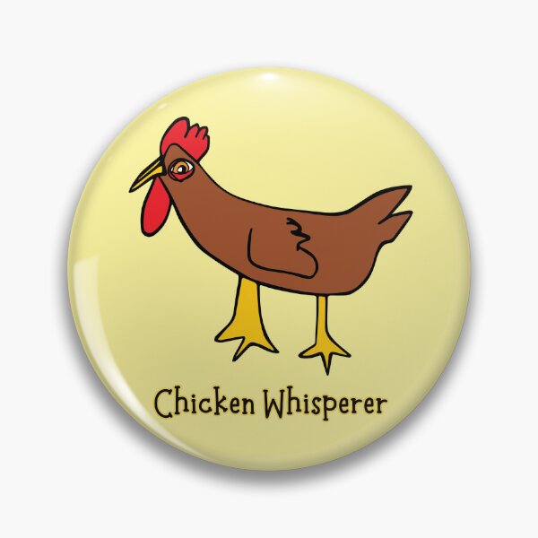 Item preview, Chicken Whisperer by Everything Eli designed and sold by EverythingEli.