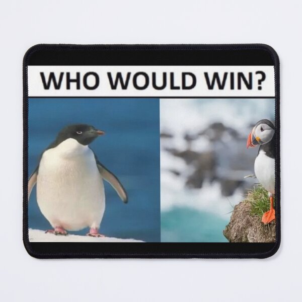 Item preview, WHO WOULD WIN? designed and sold by sadrebieditz.