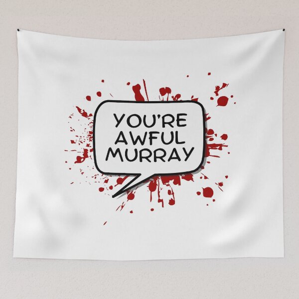 Item preview, You’re Awful Murray – Joker Quote designed and sold by UNK-Fatigues.