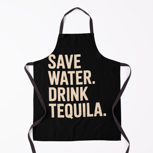 Item preview, Funny Save Water Drink Tequila designed and sold by brynatshop.