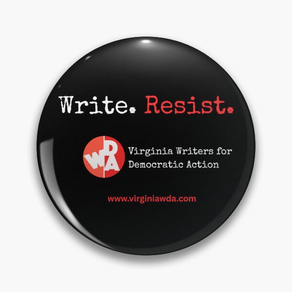 Item preview, VA WDA Write. Resist. Button designed and sold by VAWriters4DA.