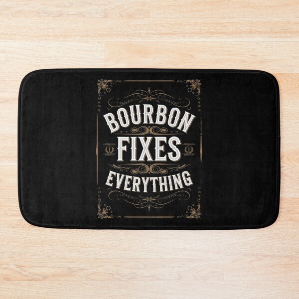 Item preview, Bourbon Day Fixes Everything  designed and sold by Blok45.