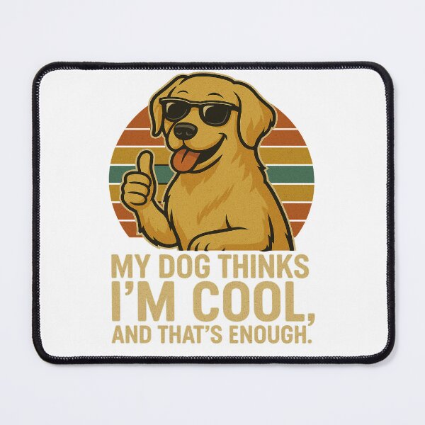 Item preview, My Dog Thinks I'm Cool - Yellow Labrador Funny Retro Dog Design designed and sold by ExitSignArchive.