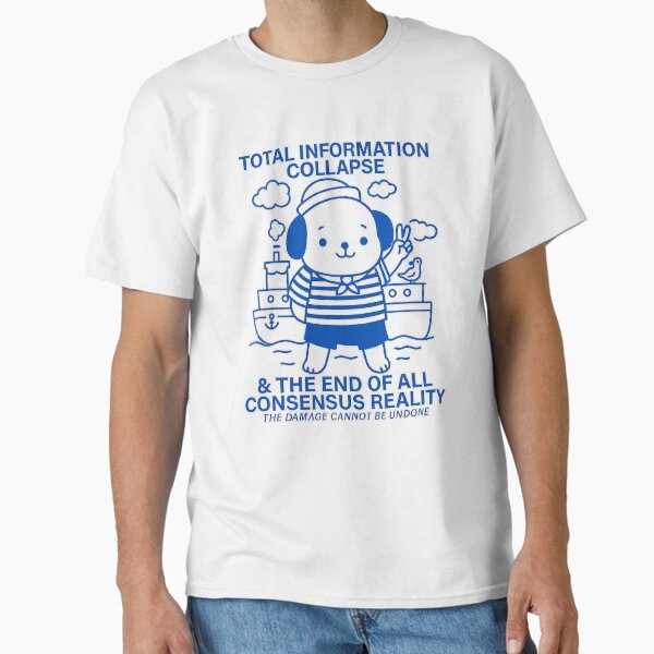 Item preview, Total Information Collapse & The End of All Consensus Reality – Cute Sailor Dog Meme designed and sold by AbdoAbde.