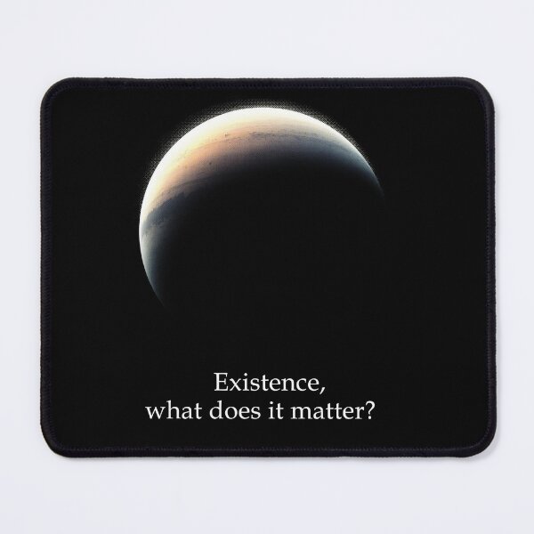 Item preview, Existence What Does It Matter, Distant Planet, Physics designed and sold by Chilly Lizard.