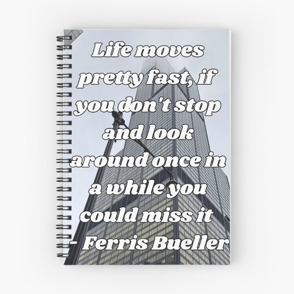 Item preview, Life moved pretty fast Ferris Bueller Sears Tower designed and sold by katiepdill.