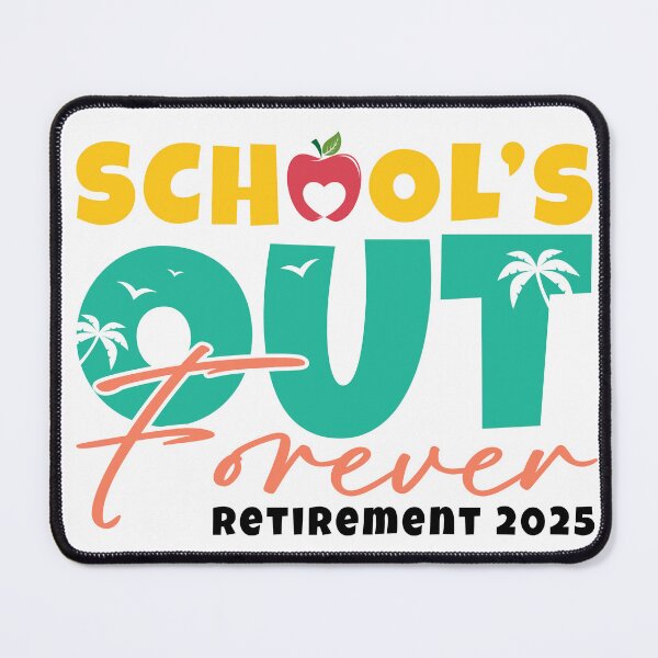 Item preview, School's out forever, Retirement 2025, Retired Summer 2025, Retirement Teachers, Teacher retirement Essential Shirt designed and sold by OctonoteStudio.