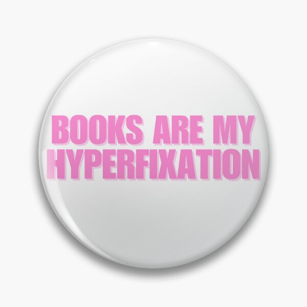 Item preview, Books Are My Hyperfixation designed and sold by HyperfixationStation.