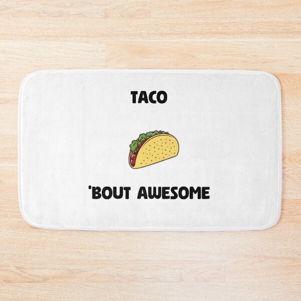 Item preview, Taco 'Bout Awesome designed and sold by allogy.