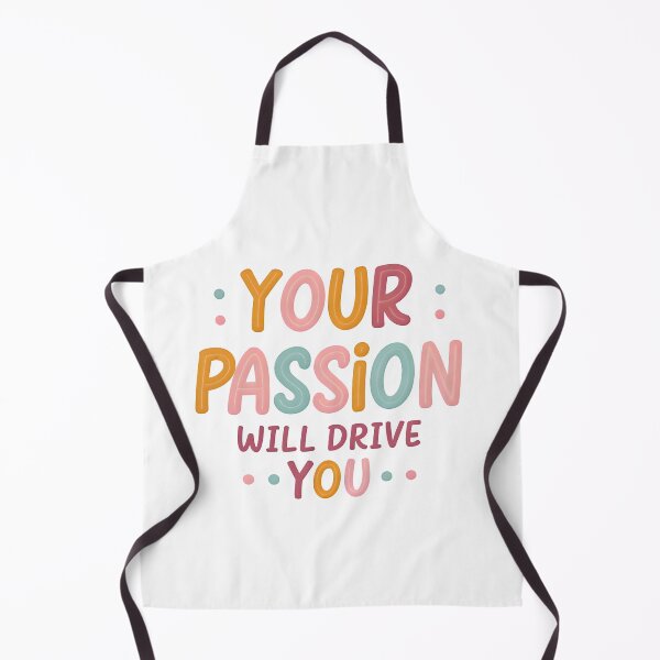 Item preview, Your passion will drive you designed and sold by nimmitrends.