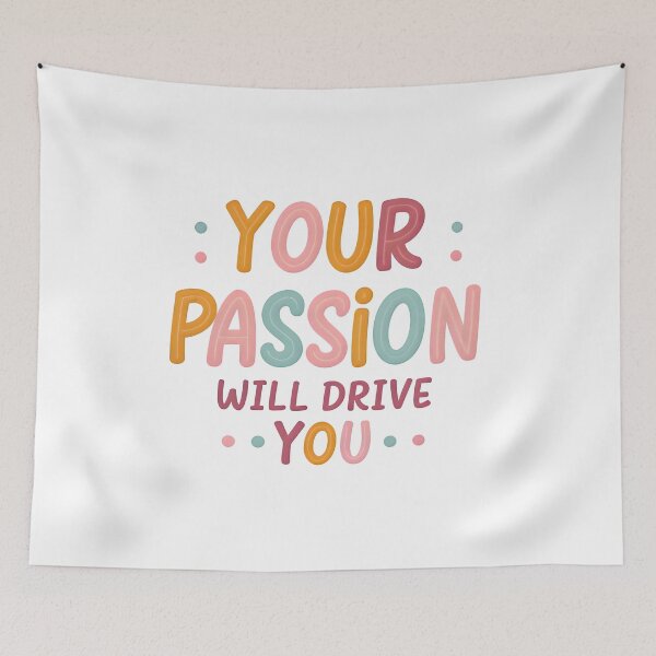 Item preview, Your passion will drive you designed and sold by nimmitrends.