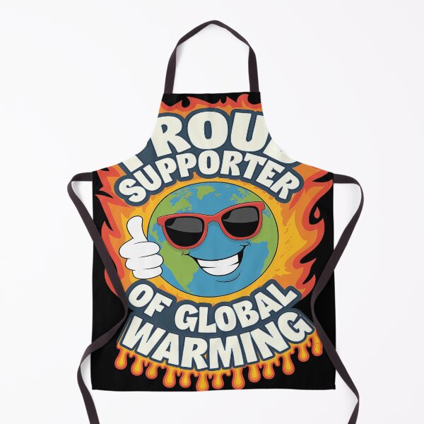 Item preview, Proud Supporter of Global Warming – Unethical Funny designed and sold by Nekusa.